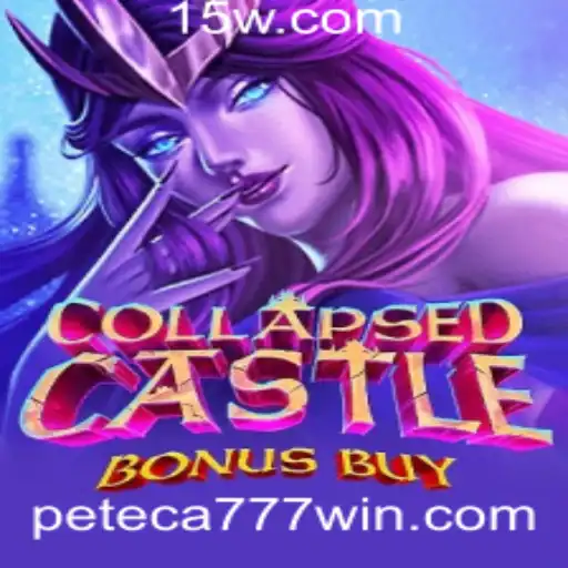Descubra o Fascinante Mundo de CollapsedCastleBonusBuy com peteca777